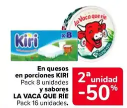 Carrefour KIRI y LA VACA QUE RÍE En quesos en porciones y sabores oferta