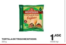 Supercor Tortilla de trigo mexifoods oferta