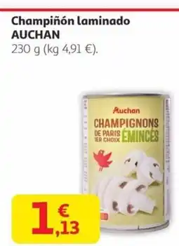 Alcampo AUCHAN Champiñón laminado oferta