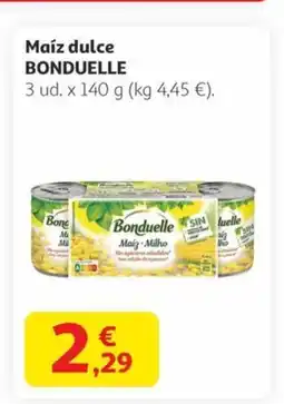Alcampo BONDUELLE Maíz dulce oferta