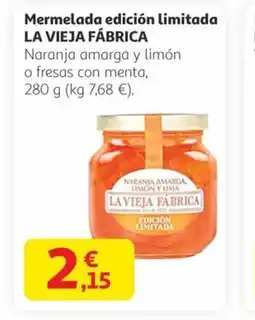 Alcampo LA VIEJA FÁBRICA Mermelada edición limitada oferta
