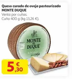 Alcampo MONTE DUQUE Queso curado de oveja pasteurizado oferta