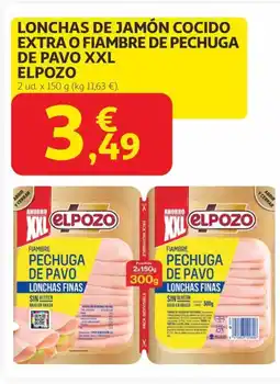 Alcampo ELPOZO Lonchas de jamón cocido extra o fiambre de pechuga de pavo xxl oferta