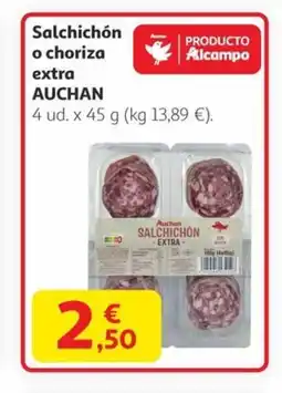 Alcampo AUCHAN Salchichón o choriza extra oferta