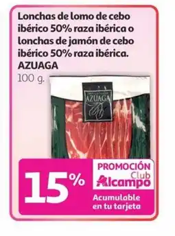 Alcampo AZUAGA Lonchas de lomo de cebo ibérico 50% raza ibérica o lonchas de jamón de cebo ibérico 50% raza ibérica oferta