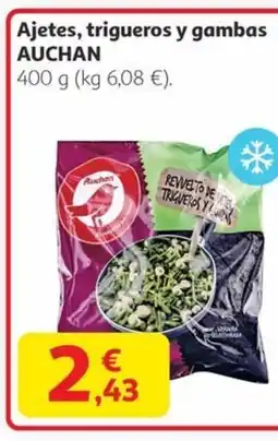 Alcampo AUCHAN Ajetes, trigueros y gambas oferta