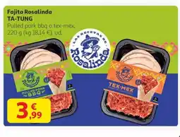 Alcampo TA-TUNG Fajita Rosalinda oferta