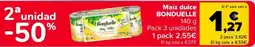 Carrefour BONDUELLE Maíz dulce oferta