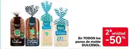 Carrefour DULCESOL En todos los panes de molde oferta
