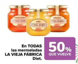 Carrefour LA VIEJA FÁBRICA En todas las mermeladas oferta