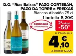 Carrefour PAZO CORTESÁN, PAZO DA TORRE O FREIXAS D.O. "Rías Baixas" oferta