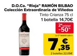 Carrefour RAMÓN BILBAO D.O.Ca. "Rioja" Colección Extraordinaria de Viñedos oferta