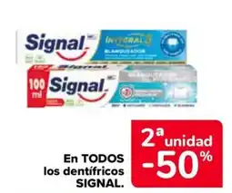 Carrefour SIGNAL En todos los dentifricos oferta