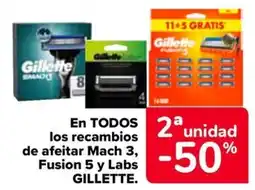 Carrefour GILLETTE En todos los recambios de afeitar mach 3, fusion 5 y labs oferta