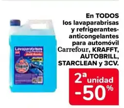 Carrefour KRAFFT, AUTOBRILL, STARCLEAN y 3CV En todos los lavaparabrisas y refrigerantes- anticongelantes para automóvil carrefour, oferta