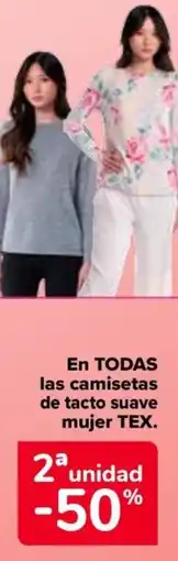 Carrefour TEX En todas las camisetas de tacto suave mujer oferta