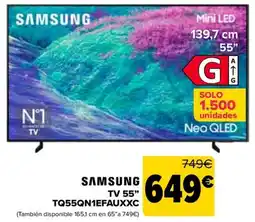 Carrefour SAMSUNG Tv 55" tq55qn1efauxxc oferta