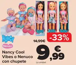 Carrefour Nancy Cool Vibes o Nenuco con chupete oferta