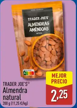 ALDI TRADER JOE'S Almendra natural oferta