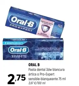 Coviran ORAL B Pasta dental 3dw blancura ártica o Pro-Expert oferta