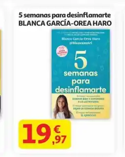 Alcampo BLANCA GARCÍA-OREA HARO 5 semanas para desinflamarte oferta