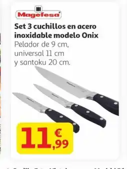 Alcampo MAGEFESA Set 3 cuchillos en acero inoxidable modelo Onix oferta