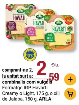 BonpreuEsclat Arla - formatge igp havarti oferta