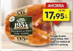 FROIZ Pechuga de pavo natural ElPozo 1954 asada con madera de haya 95% carne oferta