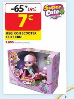 Alcampo SUPER CUTE Regi con scooter cute mini oferta