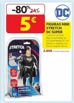 Alcampo Figuras mini stretch dc super oferta