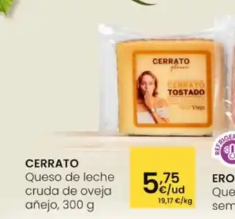Eroski CERRATO Queso de leche cruda de oveja añejo oferta