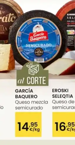 Eroski GARCÍA BAQUERO Queso mezcla semicurado oferta