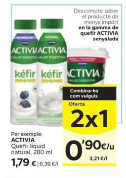 Caprabo ACTIVIA Quefir líquid natural oferta