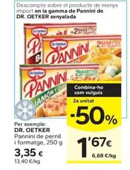 Caprabo DR. OETKER Pannini de pernil i formatge oferta