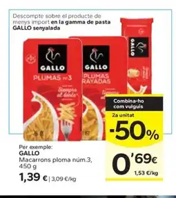 Caprabo GALLO Macarrons ploma núm.3 oferta