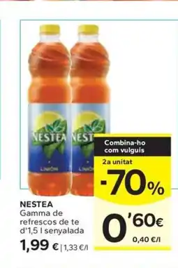 Caprabo NESTEA Gamma de refrescos de te senyalada oferta