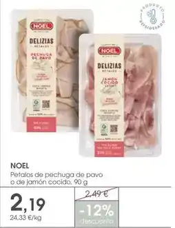Supermercados Plaza Noel - petalos de pechuga de pavo o de jamon cocido oferta