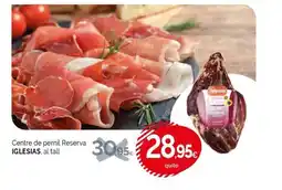Condis IGLESIAS Centre de pernil Reserva oferta