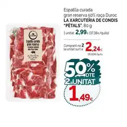 Condis LA XARCUTERIA DE CONDIS "PETALS Espatla curada gran reserva 50% raça Duroc oferta