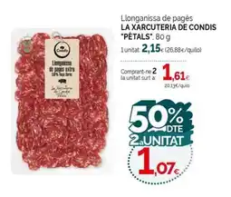Condis LA XARCUTERIA DE CONDIS PÈTALS Llonganissa de pagès oferta
