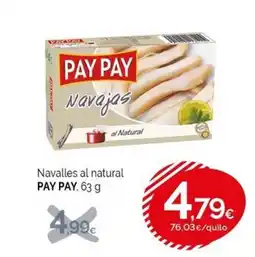 Condis PAY PAY Navalles al natural oferta