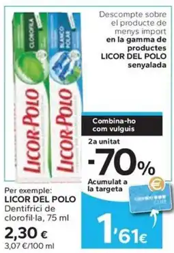 Caprabo LICOR DEL POLO Dentifrici de clorofil-la oferta