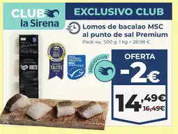 La Sirena Lomos de bacalao MSC al punto de sal Premium oferta