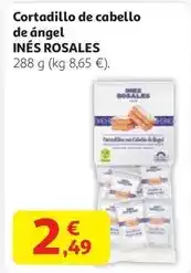 Alcampo Inés rosales - cortadillo de cabello de ángel oferta
