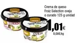 FROIZ Froiz - crema de queso seleccion oveja o curado oferta