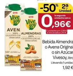 Supermercados El Jamón VIVESOY Bebida Almendra o Avena Original o sin Azúcar oferta
