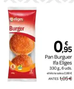 Supermercados El Jamón IFA ELIGES Pan Burguer oferta