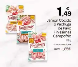 Supermercados El Jamón CAMPOFRIO Jamón Cocido o Pechuga de Pavo Finissimas oferta