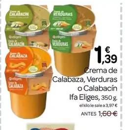 Supermercados El Jamón IFA ELIGES Crema de Calabaza, Verduras o Calabacín oferta