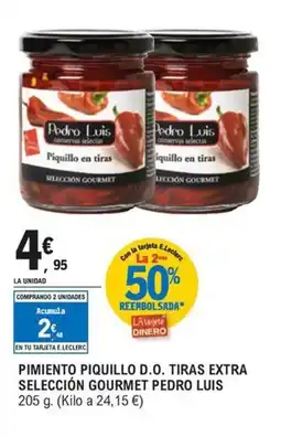 E.Leclerc PEDRO LUIS Pimiento piquillo d.o. tiras extra selección gourmet oferta
